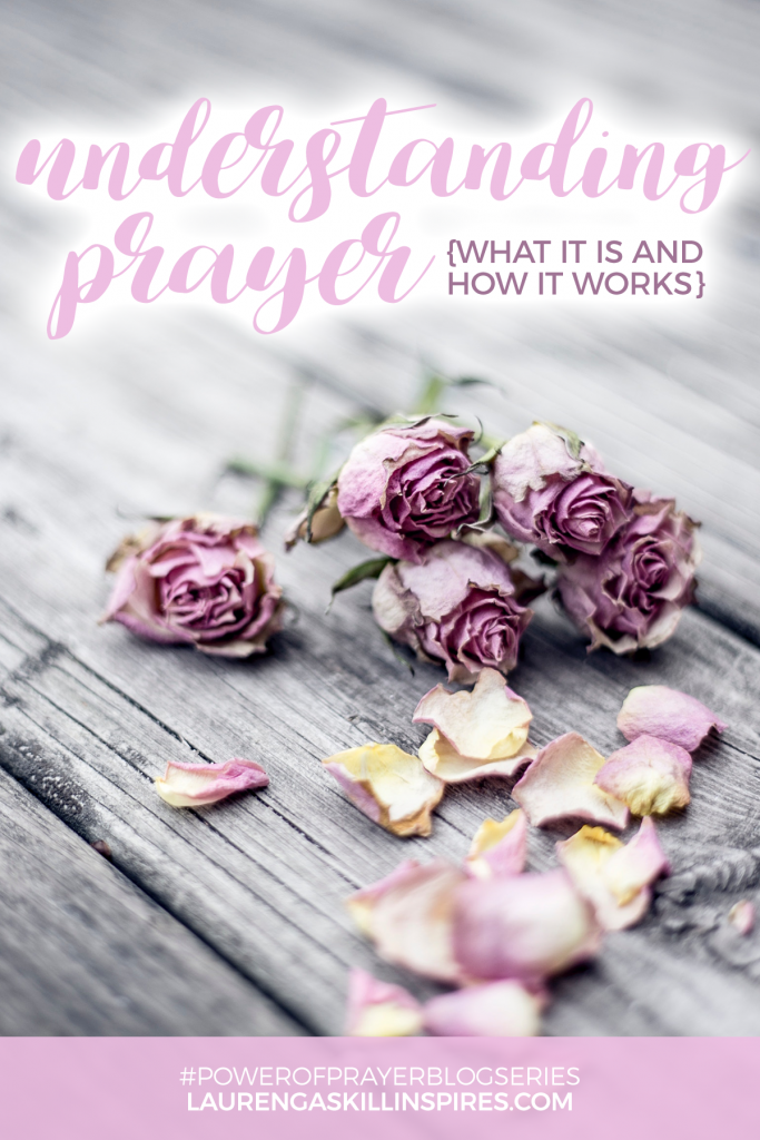 Understanding Prayer: What It Is and How It Works